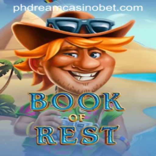 Discover the Thrilling World of BookofRest at PHdream Casino