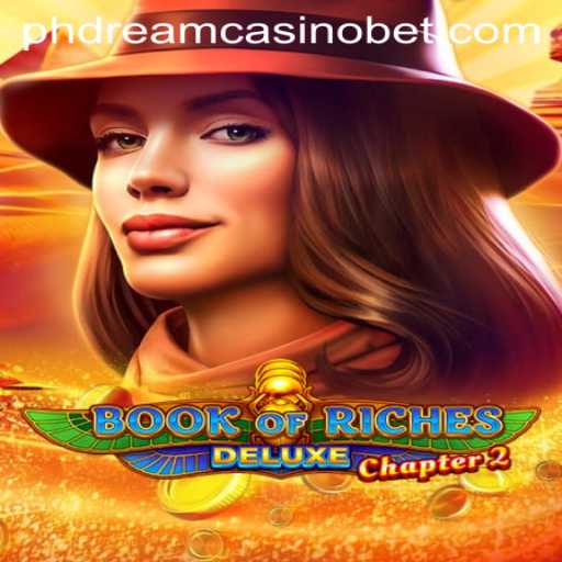 Discover the Thrills of Book of Riches Deluxe Chapter 2 at PHdream Casino