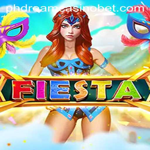 Exploring the Excitement of Fiesta at PHdream Casino