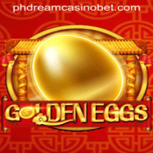 Exploring the Exciting World of GoldenEggs at PHdream Casino