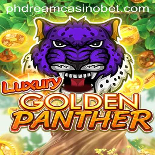 Discover the Thrilling LUXURYGOLDENPANTHER at PHdream Casino