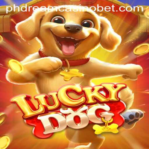 Exploring LuckyDog: A New Game at PHdream Casino