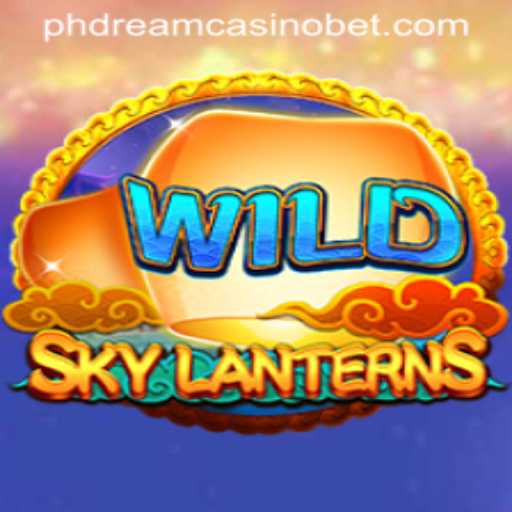 Experience the Thrill of SkyLanterns at PHdream Casino