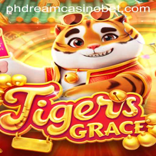 Experience the Thrills of TigersGrace at PHdream Casino
